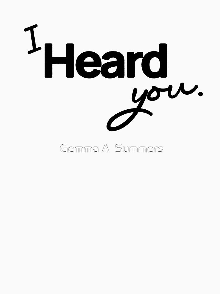 I Heard You Quote Design | Minimalist Typography Digital Download | Quiet Confrontation Text Art | Modern Quote Graphic by Gemma A  Summers