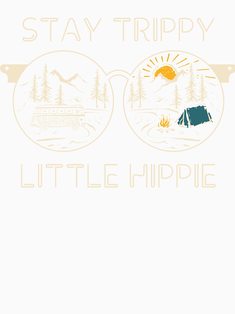 Stay Trippy Little Hippy by AEGMEDIA