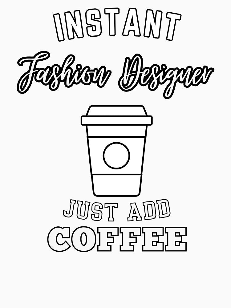 instant Fashion Designer just add coffee by greenbluearts