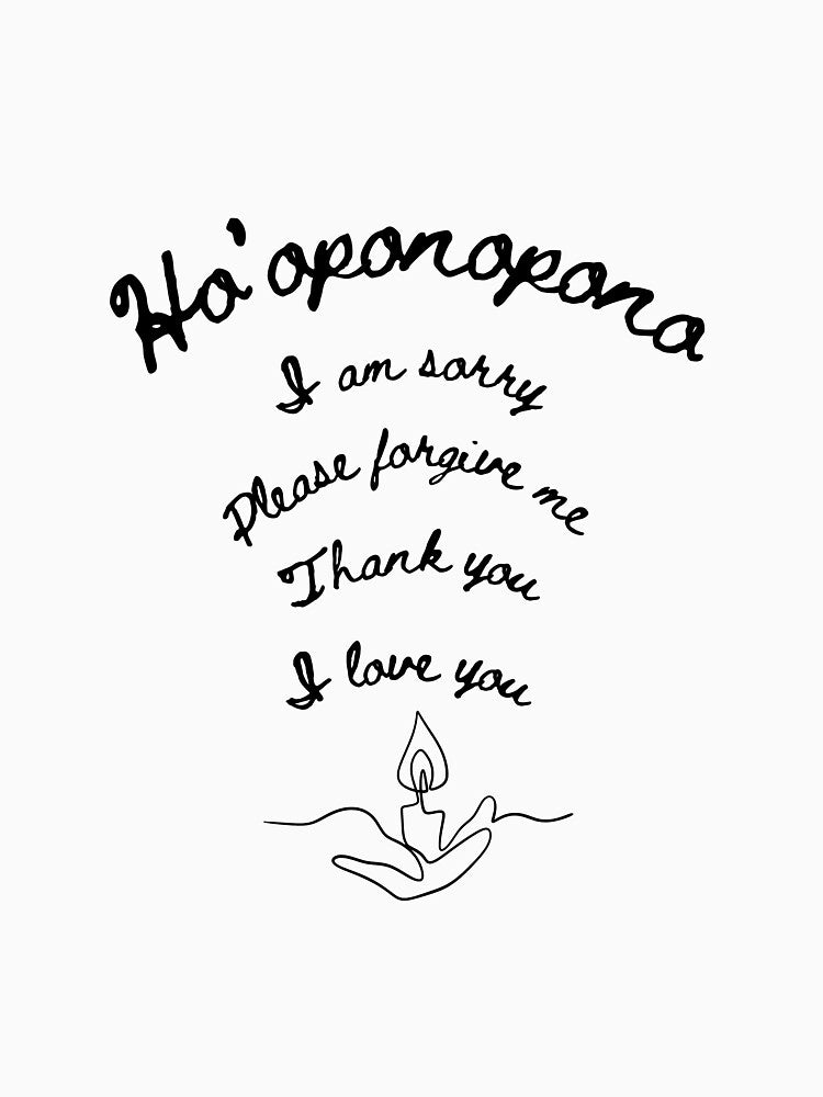 Ho'oponopono Affirmation by tealborealis