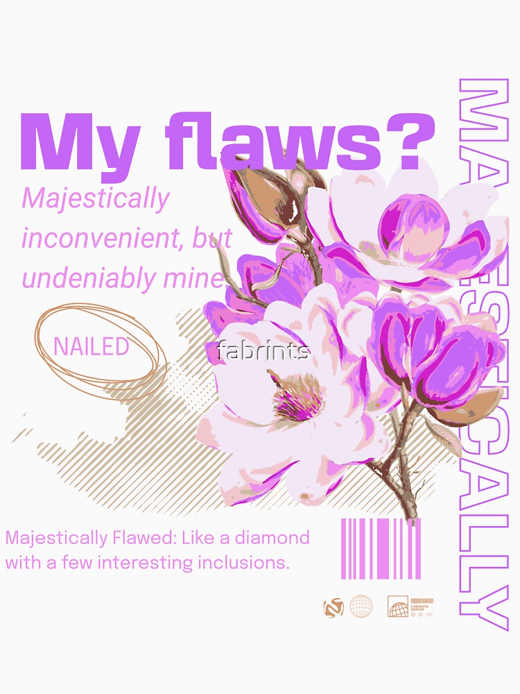 The Majestically Flawed Bloom: Diamonds in the Rough by fabrints