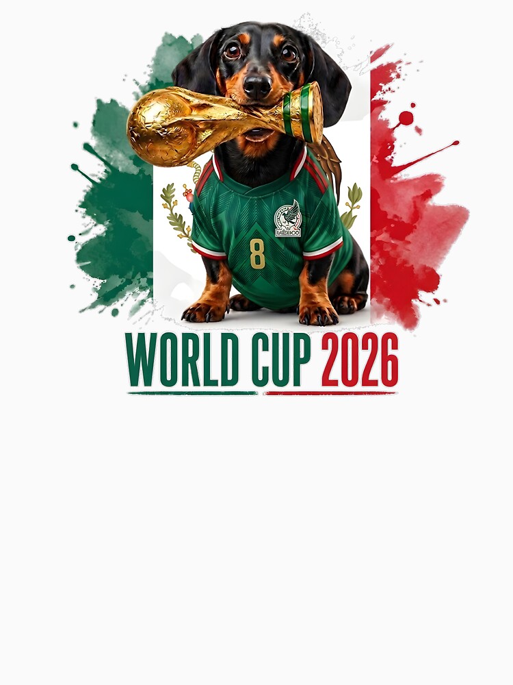 Dachshund Mexico World Cup 2026 by Jack n' Sally's