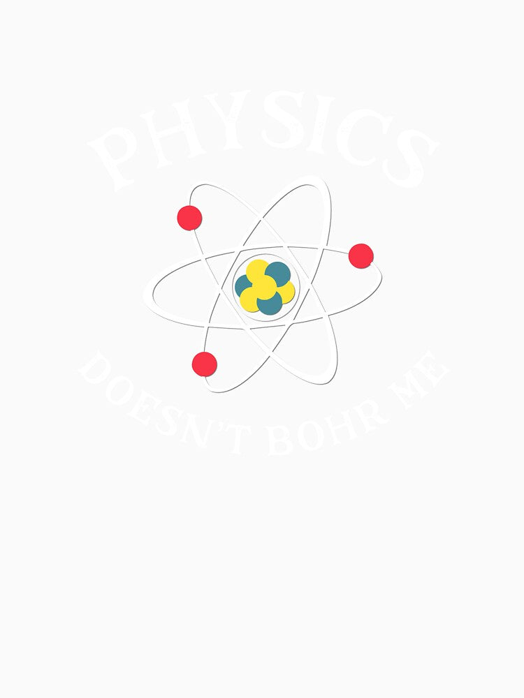 Funny Physics Nerd Science Geek Quantum Physics Distressed design by farhanhafeez