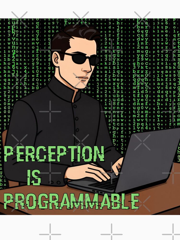 Perception is programmable. by enigma3a
