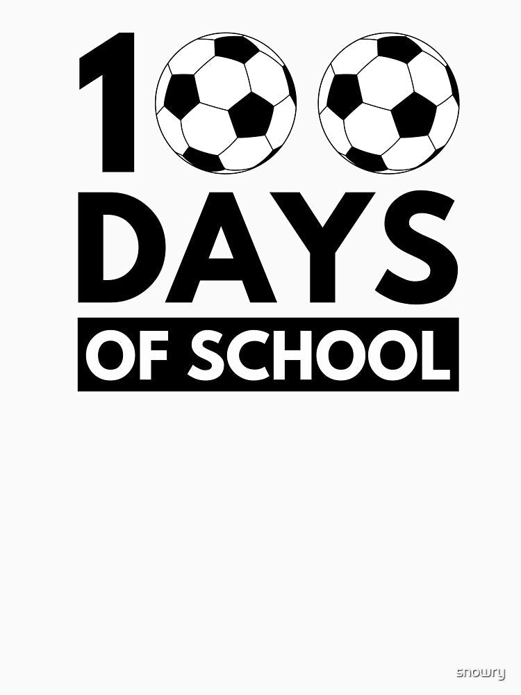 100 Days Of School cool soccer player Teacher student by snowry