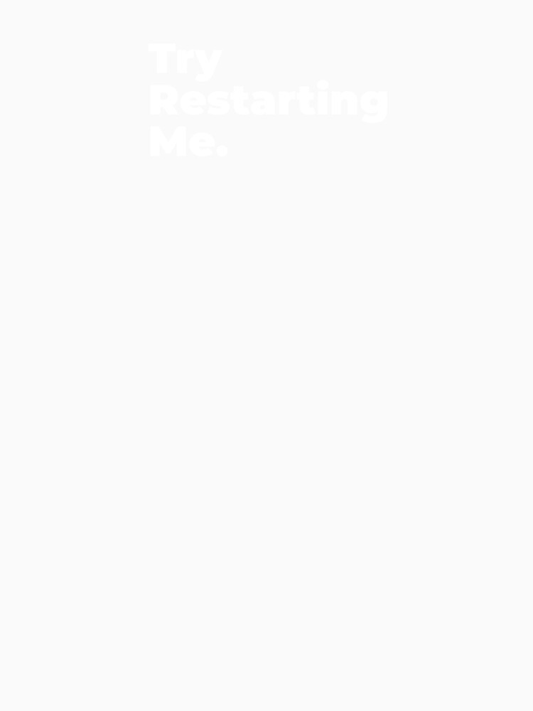 Minimalist Relatable Quote “Try Restarting Me" Aesthetic Typography Design by diahsariw