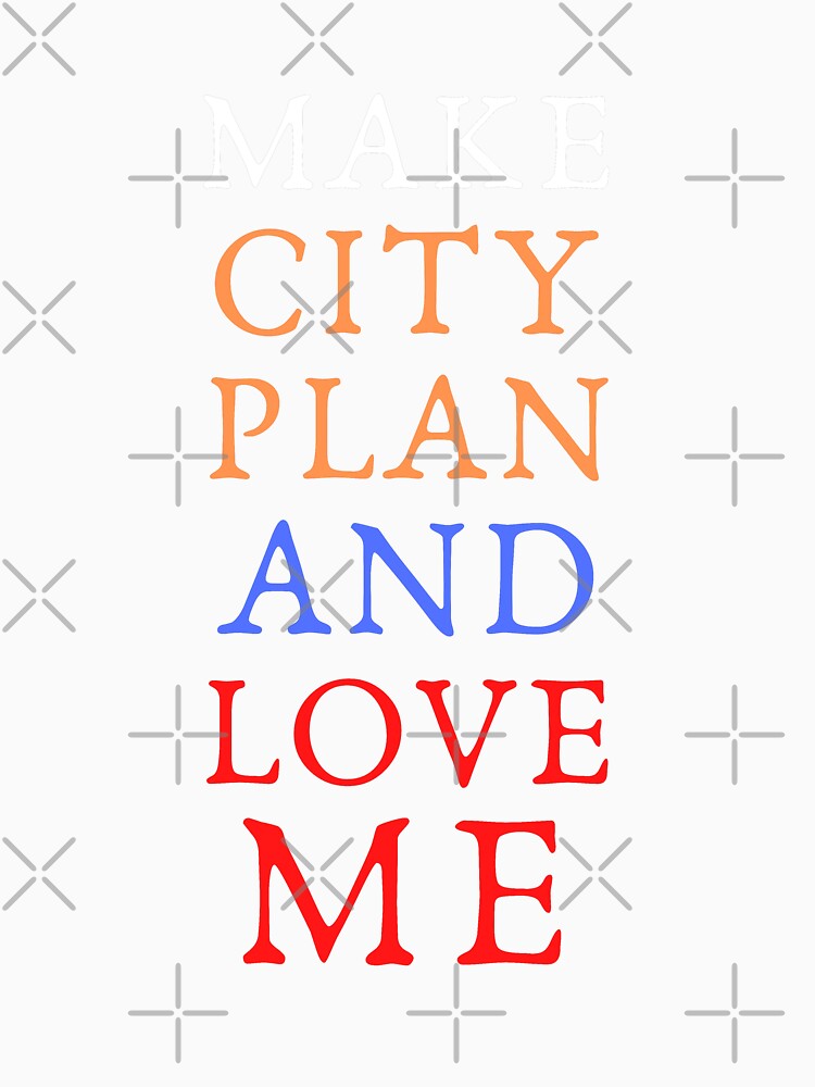 Make city plan and love me urban planner valentines day gift by kerimbayram