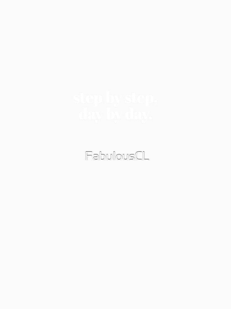 Step by Step, Day by Day by FabulousCL