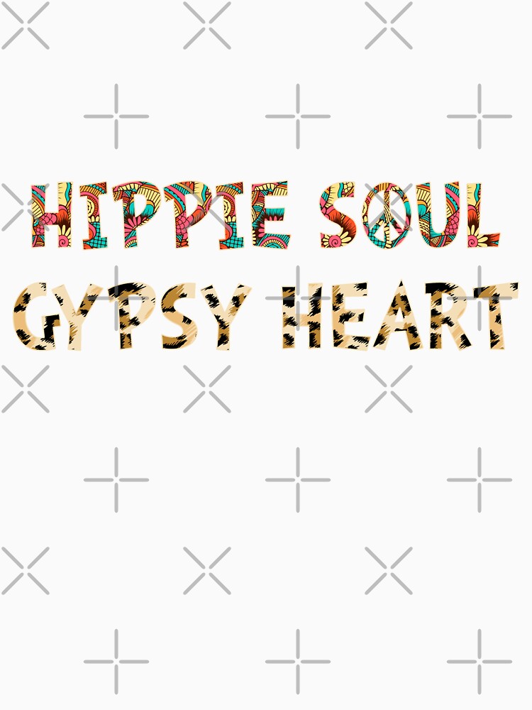 Best Hippie Soul Gypsy Heart Shirt Hippies Hippy Lifestyle T Shirt by tuanitus