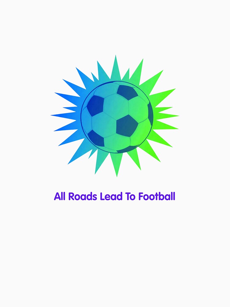 All Roads Lead To Football – Soccer Fan Vintage Sports Design by gluxdesing