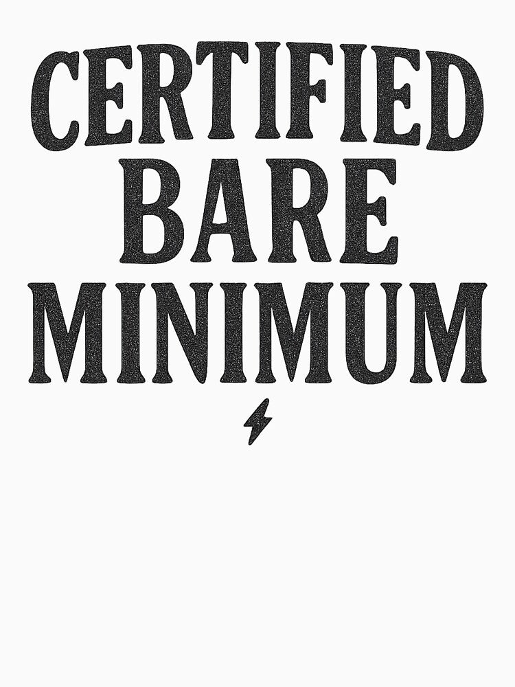 Certified Bare Minimum Bold Typography by Taylor Bb