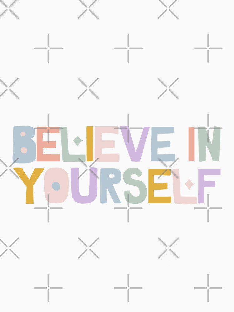 Believe in yourself, motivation quote by Sanaura