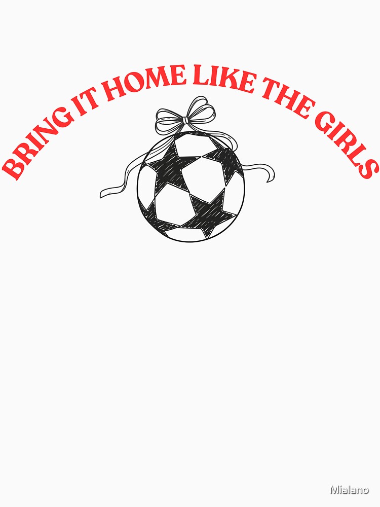 BRING IT HOME LIKE THE GIRLS by Mialano
