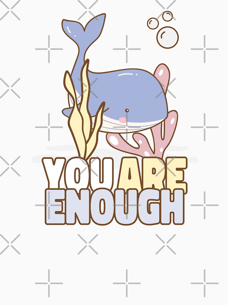 You Are Enough by arorpalak
