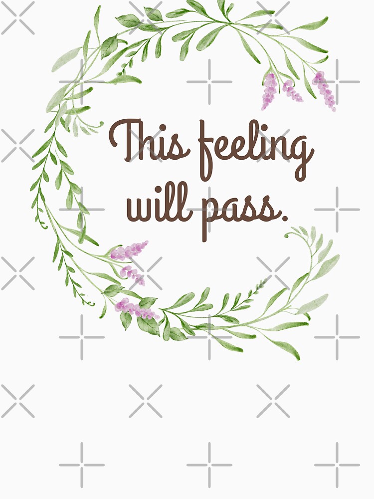 This Feeling will Pass - Daily Mental Wellness Through Stoicism by LexaArtworks