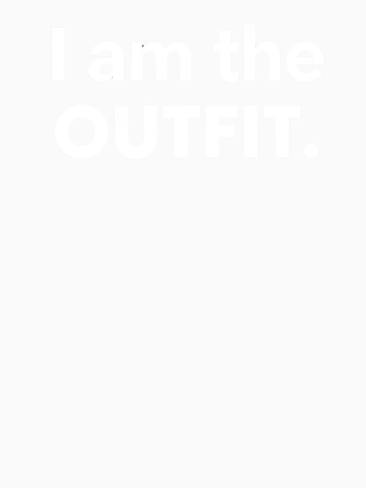 clean, bold statement tee for anyone who is the outfit. Minimalist, stylish, and perfect for everyday wear. by EchopawCo
