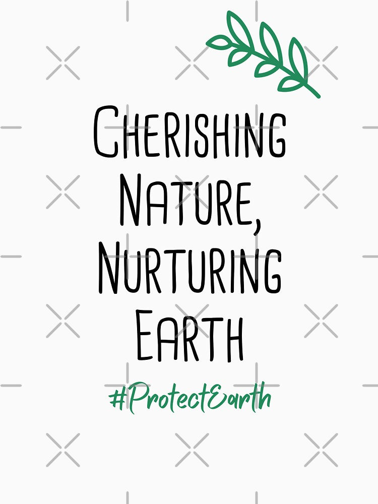 Cherishing Nature, Nurturing Earth Environmental Protection Positive Quote by FemiBiutti