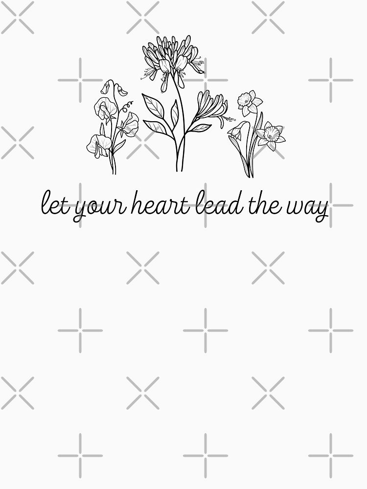 Let Your Heart Lead The Way Mental Health Awareness Positive Inspirational Slogan by FemiBiutti