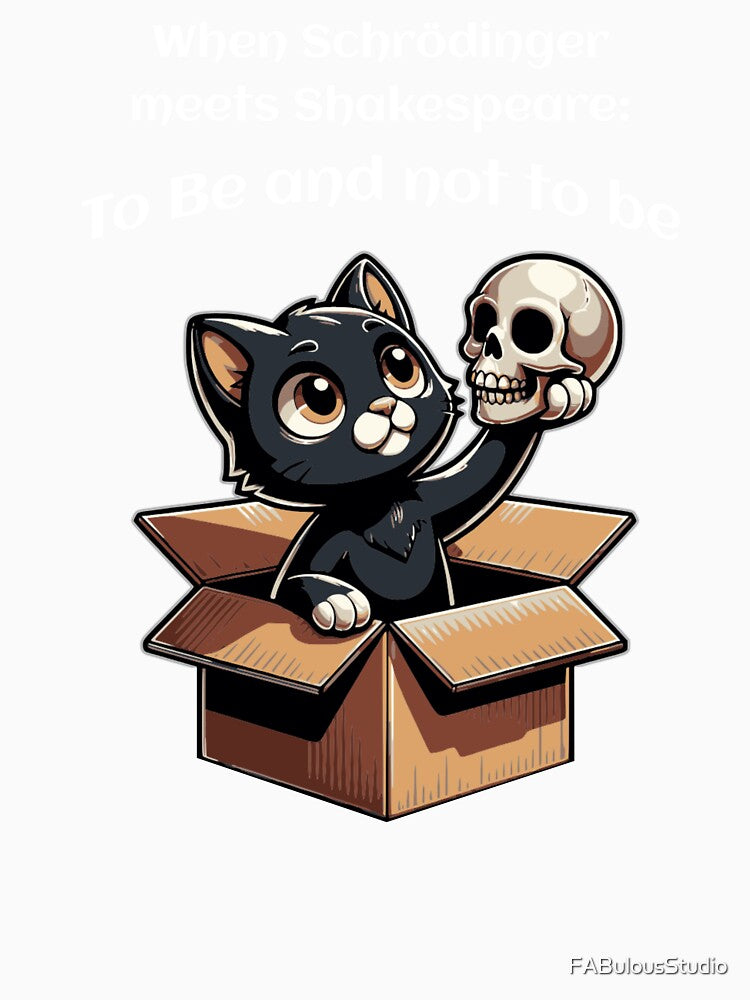 Schrödinger's cat, Shakespeare, to be or not to be, quantum mechanics by FABulousStudio