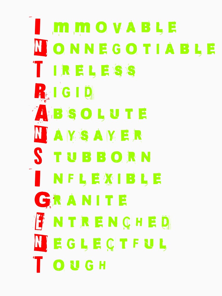 Intransigent Acronym by CoolCrazyQuirky