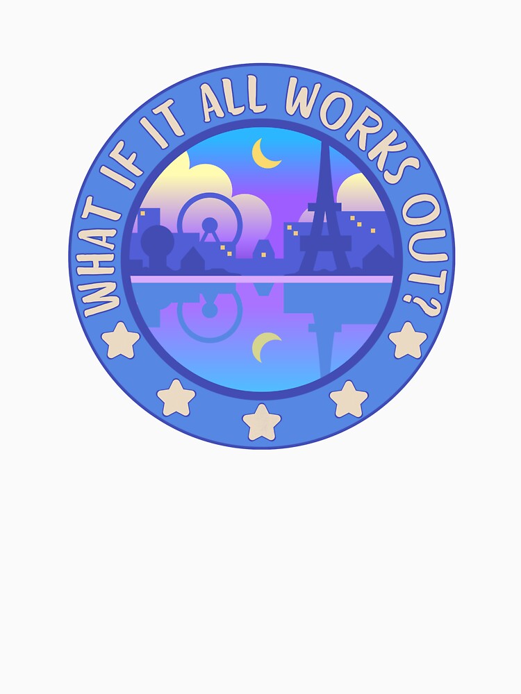 What If It All Works Out by Just-Be-Designs
