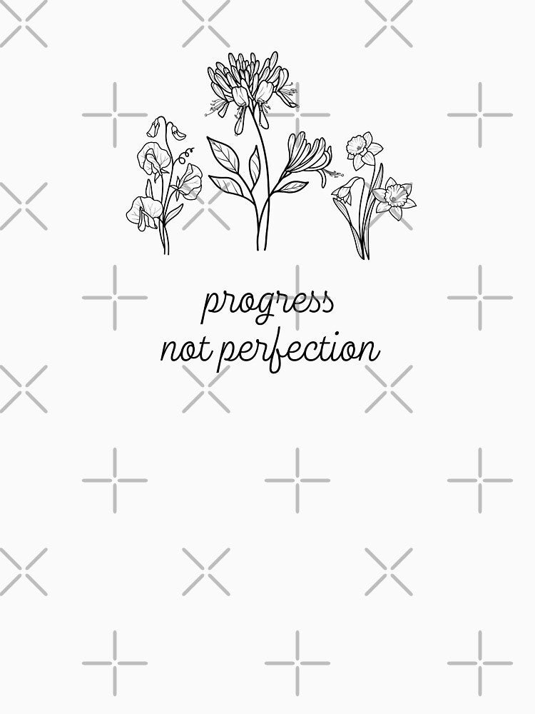 Progress, Not Perfection Mental Health Awareness Positive Inspirational Slogan by FemiBiutti