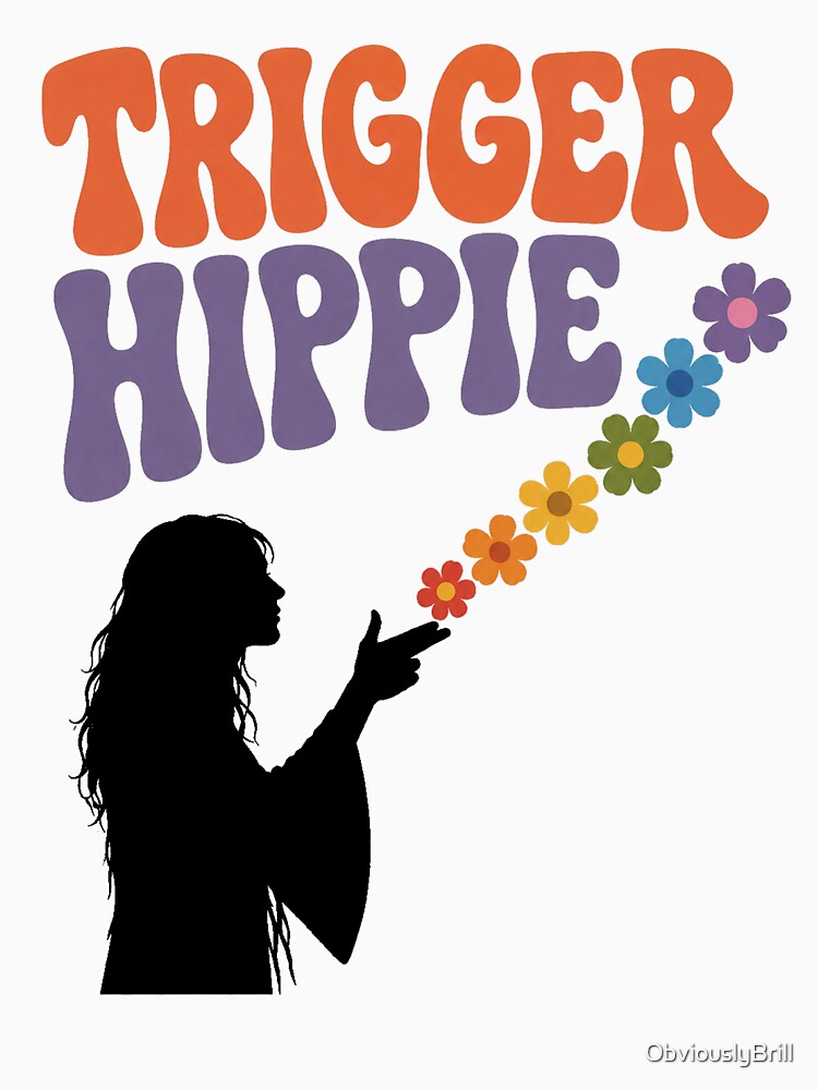Trigger Hippie by ObviouslyBrill