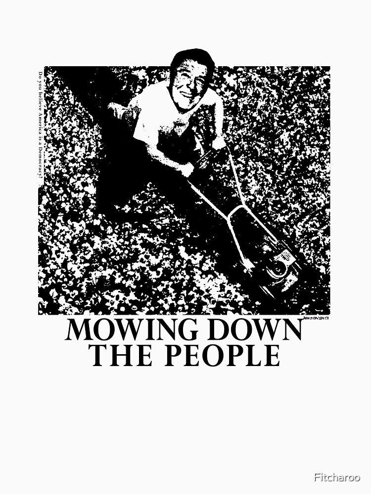 Mowing Down The People - Classic 80's Punk by Fitcharoo