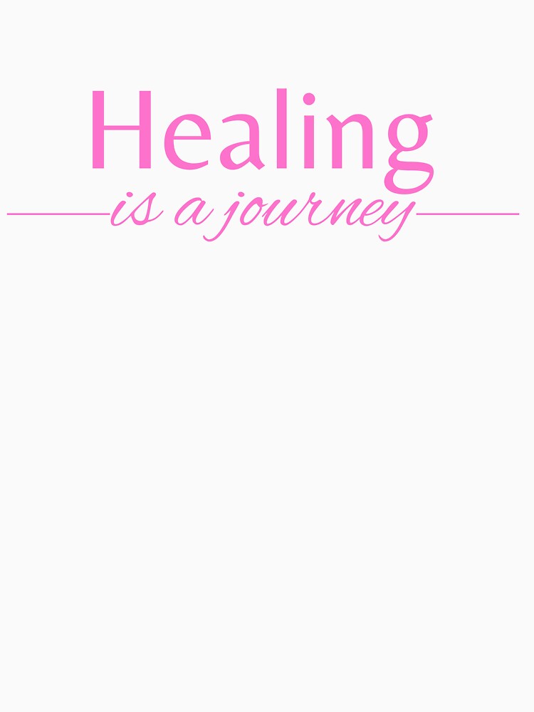 Healing is a journey pink by SoulfulT