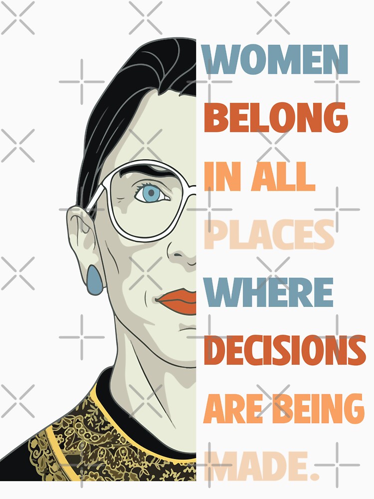 Women Belong In All Places Where Decisions Are Being Made feminism saying for feminists by Mannoucha ⭐⭐⭐⭐⭐ ( 1,978 reviews )