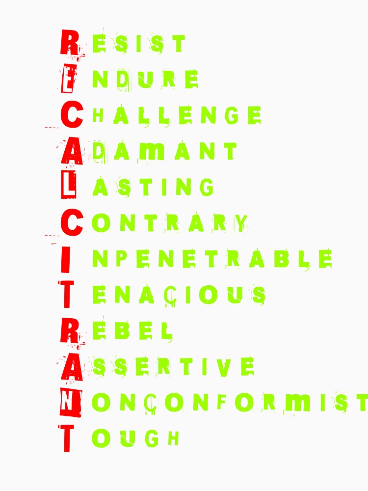Recalcitrant Acronym by CoolCrazyQuirky