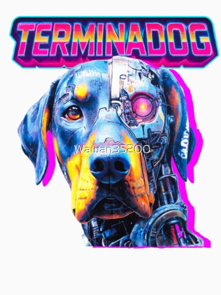 Terminadog – Cyberpunk Dog Retro 80s Sci-Fi by Wawan35200