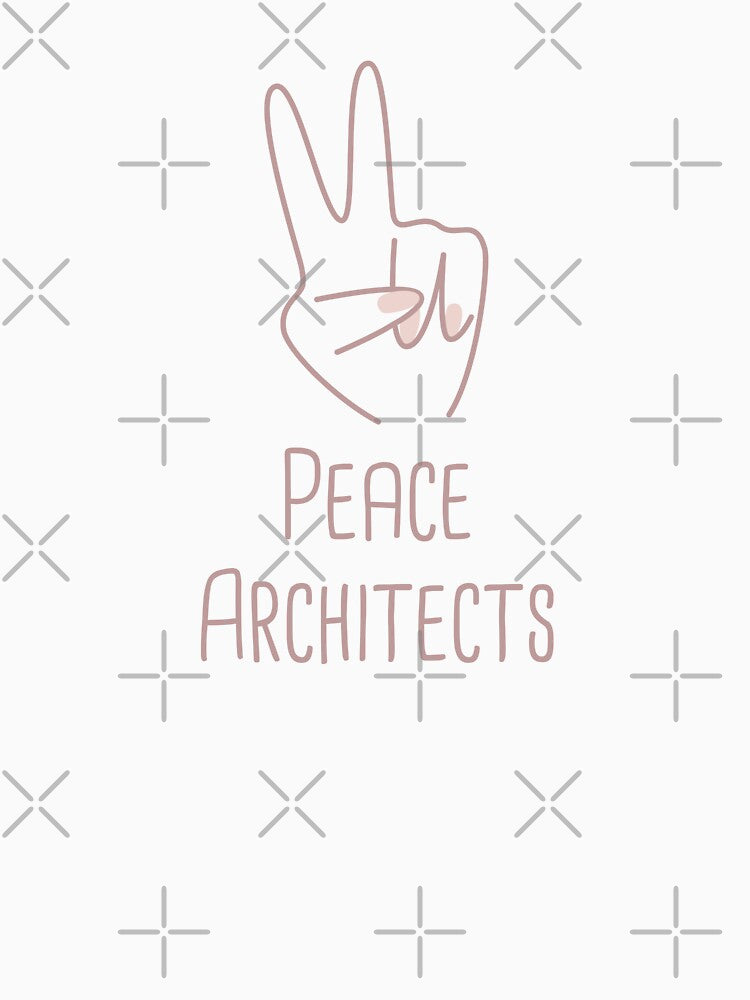 Peace Architects Peace Building Positive Phrase by FemiBiutti