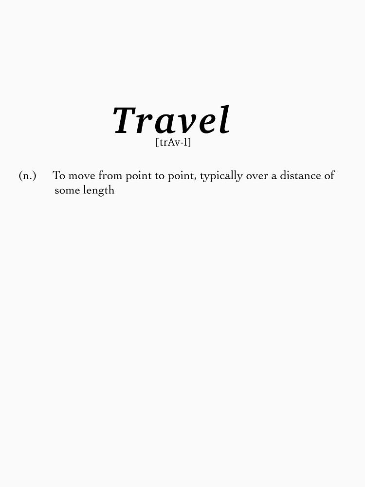 Definition of Travel by ilalael