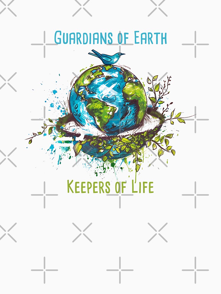 Guardians of Earth, Keepers of Life Environmental Protection Positive Slogan by FemiBiutti