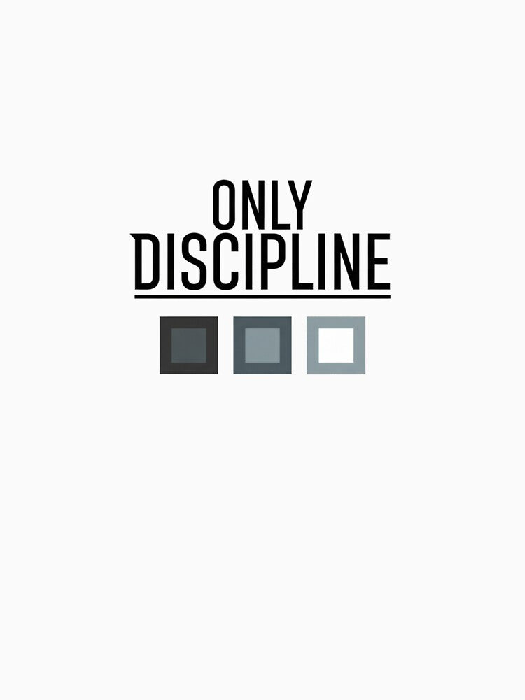 Only Discipline by MaciejErdon