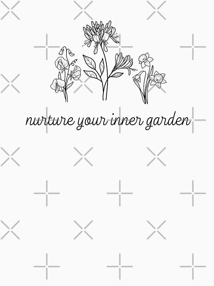 Nurture Your Inner Garden Mental Health Awareness Positive Inspirational Slogan by FemiBiutti