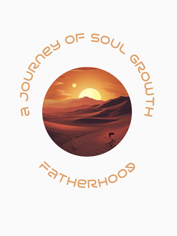 Fatherhood a journey of soul growth men mindfulness affirmation manifestation mental health by SoulfulT