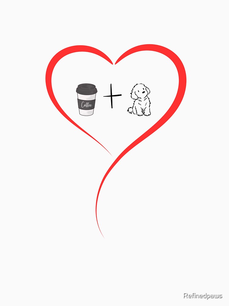 Coffee And Dogs Cute Dog Lover Coffee Shirt Pet Lover Gift by Refinedpaws