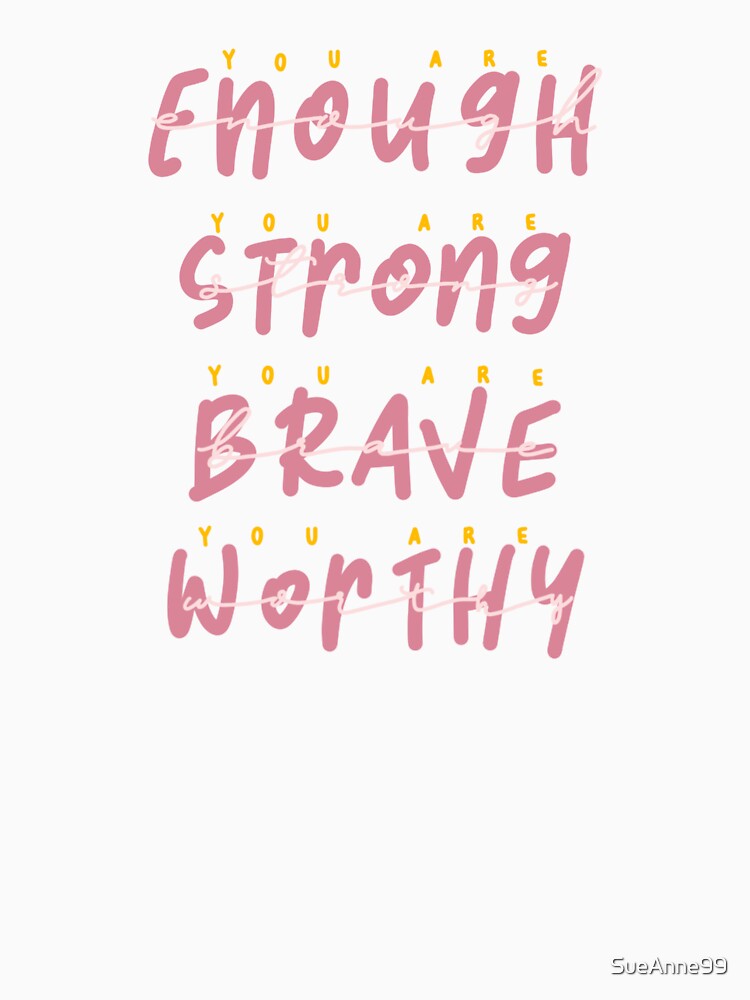 You Are… by SueAnne99
