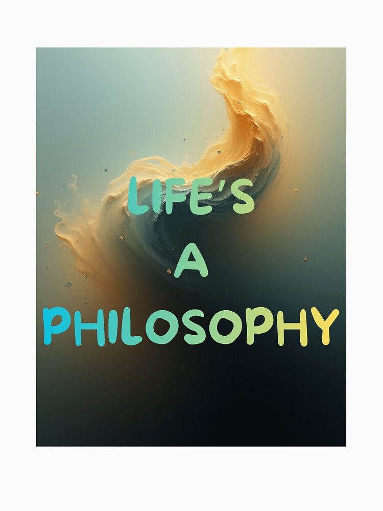Life's a Philosophy Minimalist T-Shirt by axiksa10