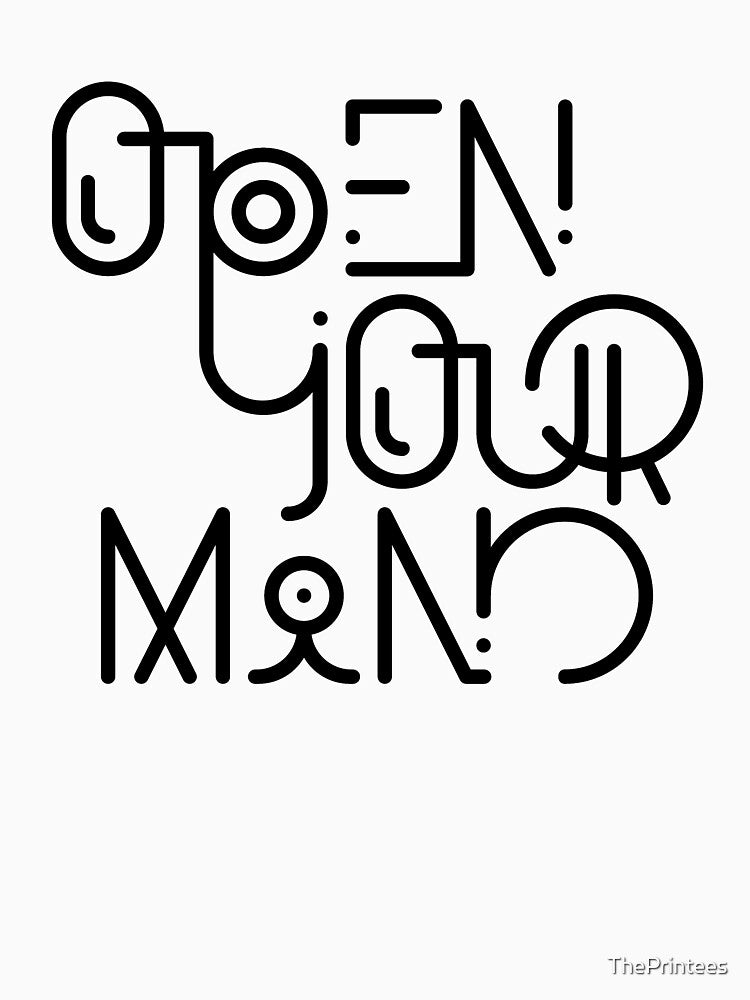 Open your Mind by ThePrintees