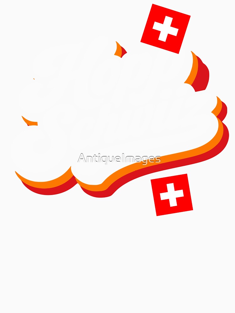 Hopp Schwiiz Swiss Sports Fan National Day by AntiqueImages