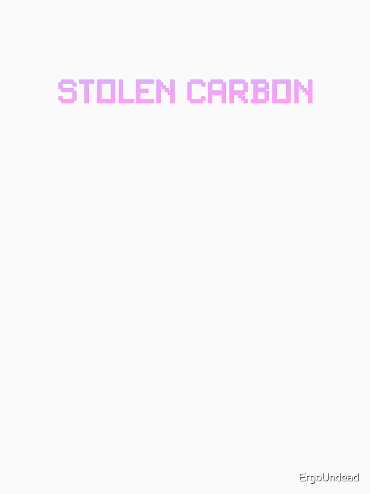 Stolen Carbon by ErgoUndead