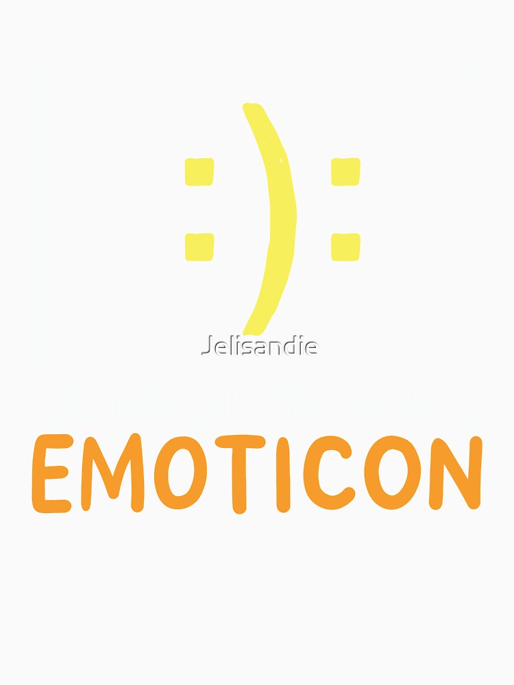 Quantum physics Schrödinger's emoticon funny physics meme by Jelisandie