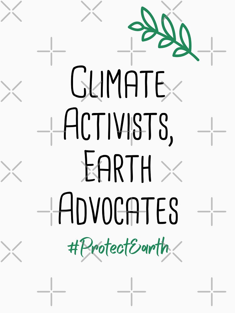 Climate Activists, Earth Advocates Environmental Protection Positive Quote by FemiBiutti