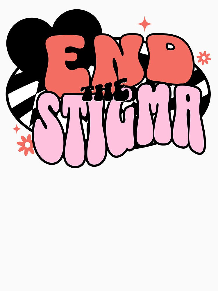 End The Stigma by FeteDesigns