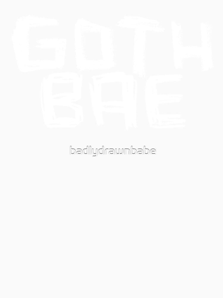 Goth Bae for Goth by badlydrawnbabe