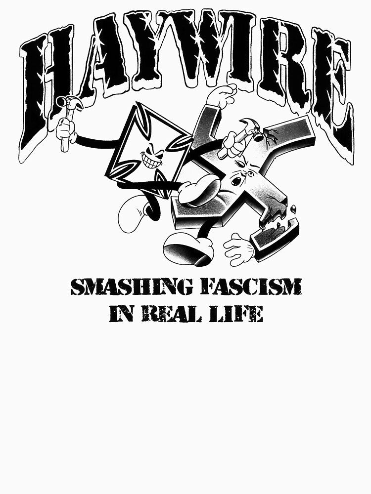Haywire Smash Fascism in Real Life by Yonikoppens