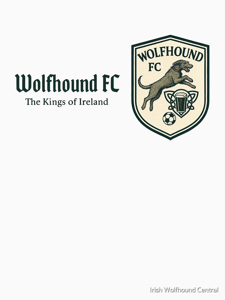 Wolfhound FC - Leaping Irish Wolfhounds - Kings of Ireland - Green font by Irish Wolfhound Central